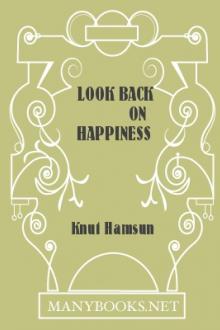 Look Back on Happiness by Knut Hamsun