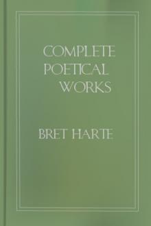 Complete Poetical Works by Bret Harte