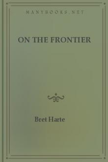 On the Frontier by Bret Harte
