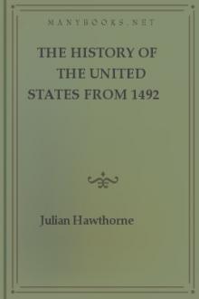 The History of the United States from 1492 to 1910, vol 1 by Julian Hawthorne