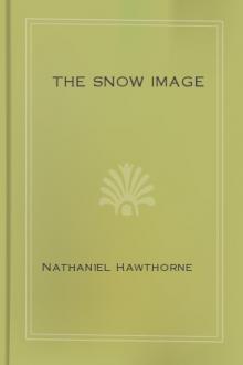 The Snow Image by Nathaniel Hawthorne