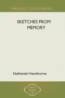Sketches from Memory by Nathaniel Hawthorne