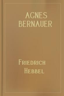 Agnes Bernauer by Friedrich Hebbel