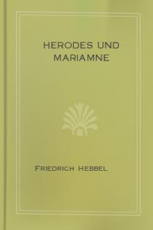 Herodes Und Mariamne by Friedrich Hebbel