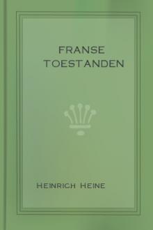 Franse Toestanden by Heinrich Heine