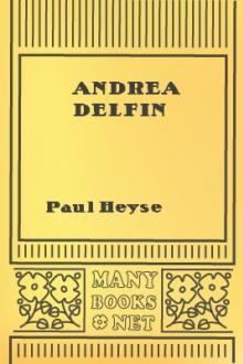 Andrea Delfin by Paul Heyse