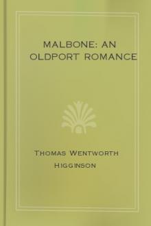 Malbone: An Oldport Romance by Thomas Wentworth Higginson