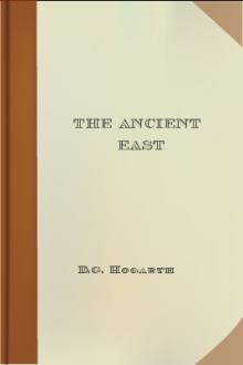 The Ancient East by D. G. Hogarth