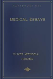 Medical Essays by Oliver Wendell Holmes