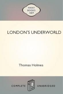 London's Underworld by Thomas Holmes