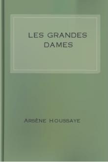 Les Grandes Dames by Arsène Houssaye