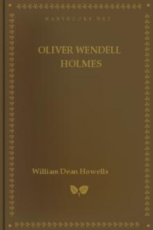 Oliver Wendell Holmes by William Dean Howells