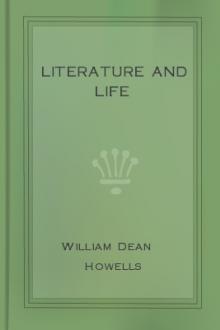 Literature and Life by William Dean Howells