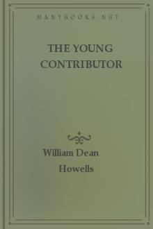 The Young Contributor by William Dean Howells