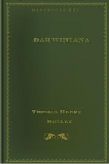 Darwiniana by Thomas Henry Huxley