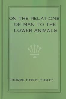 On the Relations of Man to the Lower Animals by Thomas Henry Huxley