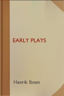 Early Plays by Henrik Ibsen