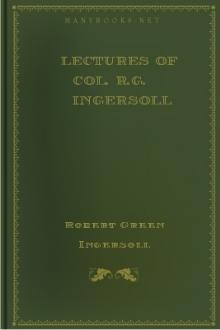 Lectures of Col. R.G. Ingersoll, vol 2 by Robert Green Ingersoll