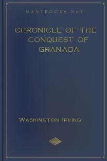 Chronicle of the Conquest of Granada by Washington Irving