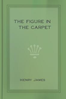 The Figure in the Carpet by Henry James