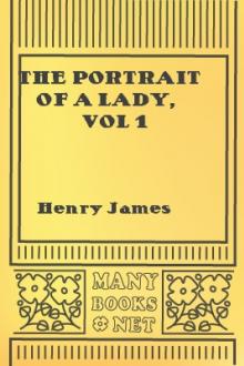 The Portrait of a Lady, vol 1 by Henry James