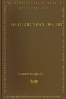 The Good News of God by Charles Kingsley