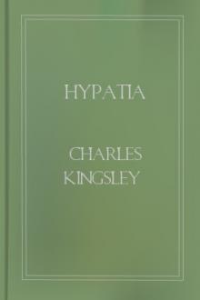 Hypatia by Charles Kingsley