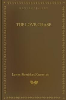 The Love-Chase by James Sheridan Knowles