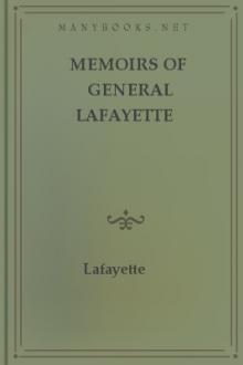 Memoirs of General Lafayette by General Lafayette