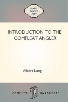 Introduction to The Compleat Angler by Albert Lang