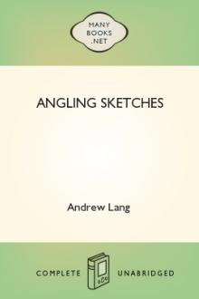 Angling Sketches by Andrew Lang