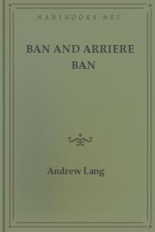 Ban and Arriere Ban by Andrew Lang