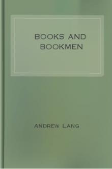 Books and Bookmen by Andrew Lang