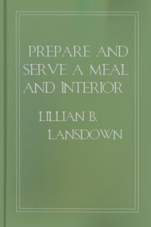 Prepare and Serve a Meal and Interior Decoration by Lillian B. Lansdown