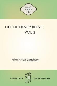 Life of Henry Reeve, vol 2  by John Knox Laughton