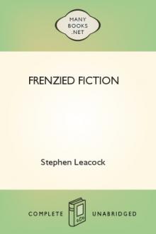 Frenzied Fiction by Stephen Leacock