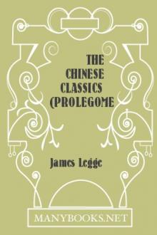 The Chinese Classics (Prolegomena) by James Legge
