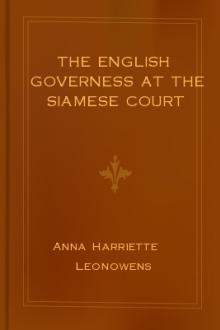 The English Governess at the Siamese Court by Anna Harriette Leonowens