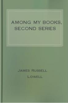 Among My Books, Second Series  by James Russell Lowell