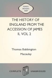The History of England from the Accession of James II, vol 2 by Baron Macaulay Thomas Babington Macaulay