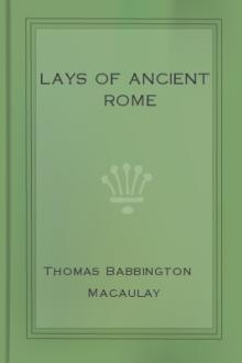 Lays of Ancient Rome by Thomas Babbington Macaulay