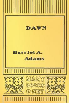 Dawn by Harriet A. Adams