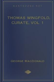 Thomas Wingfold, Curate, vol 1 by George MacDonald