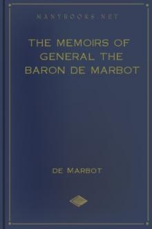 The Memoirs of General the Baron de Marbot by de Marbot