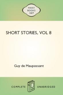 Short Stories, vol 8 by Guy de Maupassant