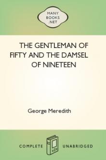 The Gentleman of Fifty and the Damsel of Nineteen by George Meredith