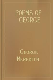 Poems of George Meredith, vol 1 by George Meredith