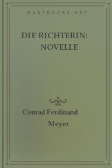 Die Richterin: Novelle by Conrad Ferdinand Meyer