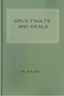 Girls: Faults and Ideals by J. R. Miller