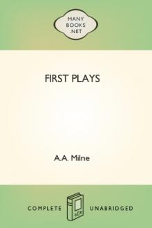 First Plays  by A. A. Milne